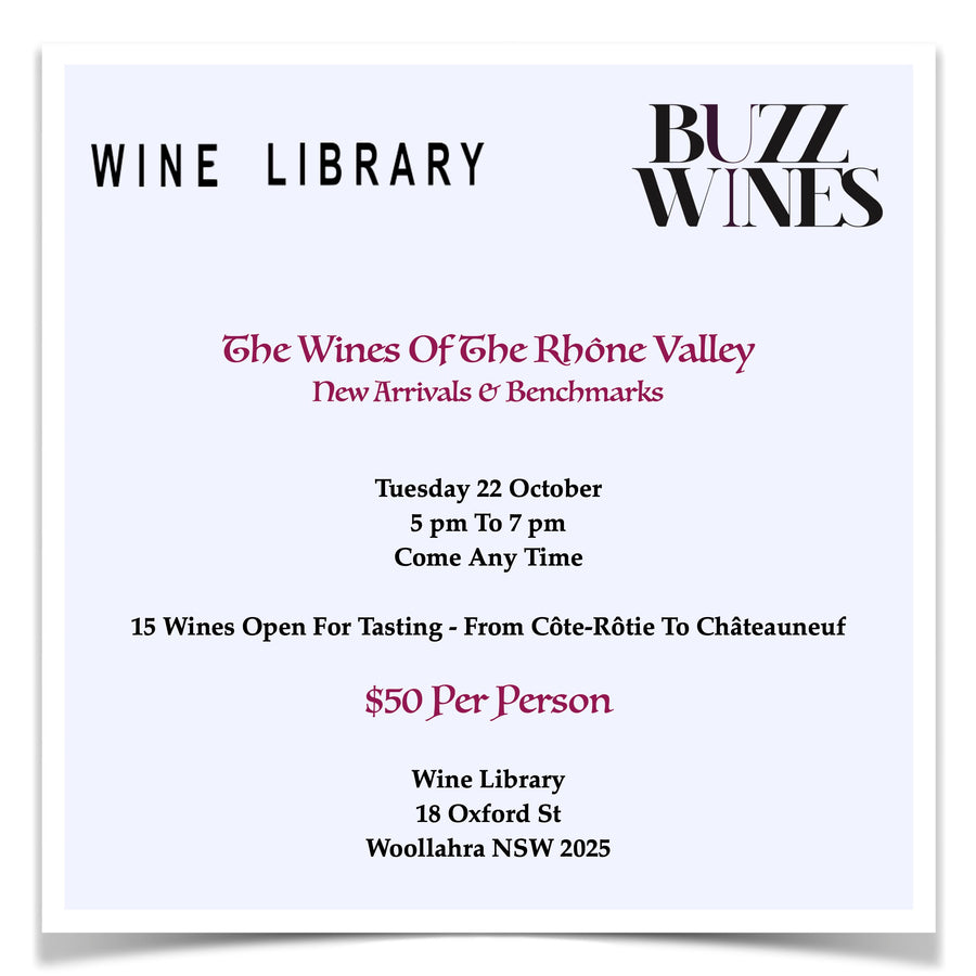 Great Wines of the Rhône Valley - Wine Library, 5-7 pm, Tuesday 22 October 2024.